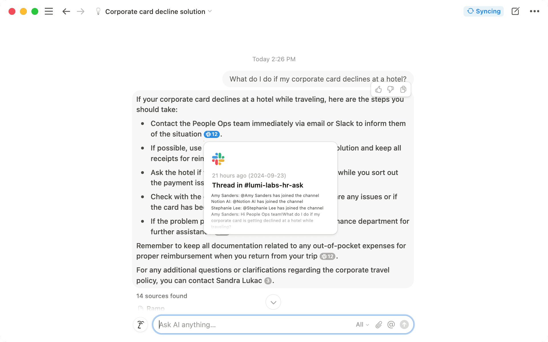 Pregúntale a la IA sobre las políticas de RR. HH. de tu empresa y te dará respuestas completas y confiables. Usará tanto información y contexto de la base de datos de RR. HH. de tu empresa, como también hilos de Slack donde se discutan temas relacionados.